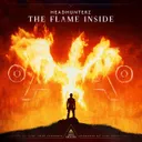 The Flame Inside by Headhunterz - Hardstyle cover art