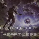 I Am Insane by Heartless - Frenchcore cover art