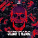 Straight To Tha Bone by Heavy Resistance, MC Flo - Hardstyle cover art
