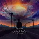 Shadows: 2021 Version - Radio Edit by HelliXScream - Hardstyle cover art