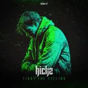 Fight the Feeling by Hickz - Frenchcore cover art