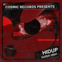 Super High by Hidup - Hardstyle cover art