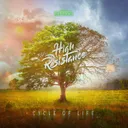 Cycle Of Life by High Resistance - Hardstyle cover art