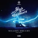 Million Dreams - KRB Remix by High Resistance, KRB - Hardstyle cover art