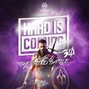 The Third Battle - Hard Is Coming 2024 Anthem by High Resistance - Hardstyle cover art
