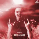 Hella Hard by Hive Mind HC - Hardcore cover art