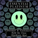 Cover of Hold Me Close - Hardcore Mix