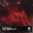 My Reality (Live Edit) by Horseplay - Hardstyle cover art