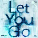 Let You Go by Horyzon - Hardstyle cover art