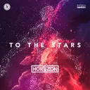To The Stars by Horyzon - Hardstyle cover art