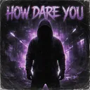 Cover of HOW DARE YOU