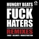 Fuck Haters - Hellmute Remix by Hungry Beats - Frenchcore cover art