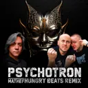 Psychotron - Hungry Beats Remix by Hungry Beats, Mathef - Frenchcore cover art
