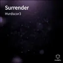 Surrender by Hvrdscor3 - Hardstyle cover art