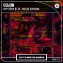 Demon by Hyperion, Anouk Adriana - Hardstyle cover art