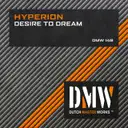 Desire to Dream by Hyperion - Hardstyle cover art