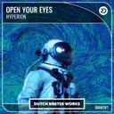 Open Your Eyes by Hyperion - Hardstyle cover art