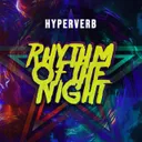 Rhythm of the Night by Hyperverb - Hardcore cover art