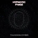 Taking Over by Hypnotic Phase - Hardstyle cover art