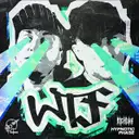 WTF by Hypnotic Phase, MICHUWA, ODWI33RT - Hardstyle cover art