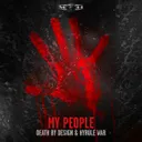 My People - Radio Edit by Hyrule War, Death By Design - Frenchcore cover art