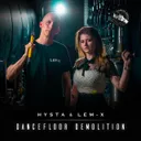 Dancefloor Demolition by Hysta, Lem-X - Hardcore cover art