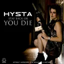 Stay Back or You Die by Hysta - Hardcore cover art