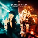 Till The Sun Is Up by Hysta, Sakyra - Hardcore cover art