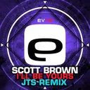 Cover of I'll Be Yours - JTS Remix