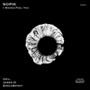 Cover of I Wanna Feel You - exploSpirit Remix