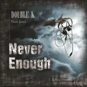 Never enough by ILLSON, Jessi - Happy Hardcore cover art