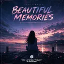 Beautiful Memories by IluSionerZ - Hardstyle cover art