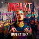 IMPAKT by Imperatorz, Last Word - Rawstyle cover art
