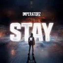 Stay by Imperatorz - Rawstyle cover art
