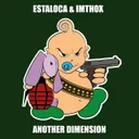 Another Dimension by Imthox, Estaloca - Hardstyle cover art