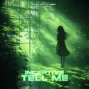 Tell Me by Inceptive - Rawstyle cover art
