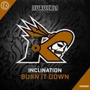 Burn It Down by Inclination - Hardstyle cover art