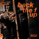 back the f up by Incult - Hardstyle cover art