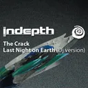 Last Night On Earth - DJ Version by Indepth - Hard Techno cover art