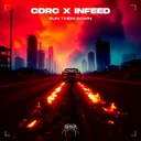 RUN THEM DOWN - Original by Infeed, CDRC - Hard Techno cover art