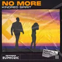 No More by InfeXious Music, Kindred Spirit - Hardstyle cover art