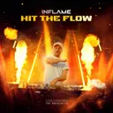Hit The Flow by Inflame - Hardstyle cover art