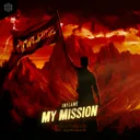 My Mission by Inflame - Hardstyle cover art