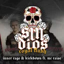 Royal Flush (Sin Dios Anthem 2023) by Inner Rage, MC Raise, Kickdown - Uptempo cover art