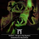 Drugs In My System by INNERGATED, Mzperx - Hard Techno cover art