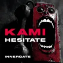 Hesitate by INNERGATED, KAMI - Hard Techno cover art
