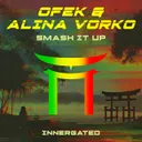 Smash It Up by INNERGATED, Ofek, Alina Vorko - Hard Techno cover art
