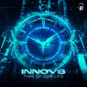 Time Of Our Life by INNOV8 - Hardstyle cover art
