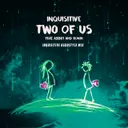 Two of Us (Hardstyle Mix) by Inquisitive, Ronin, Abbey - Hardstyle cover art