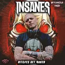 Bitches Get Naked by Insane S - Uptempo cover art